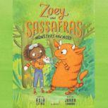 Zoey and Sassafras Monsters and Mold..., Asia Citro