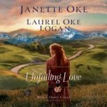 Unfailing Love, Janette Oke