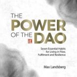 The Power of the Dao, Max Landsberg