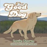 The Good Dog, Louie Brown