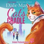 Cats Cradle, Dale Mayer