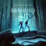 Branded, Joseph T. Humphrey