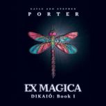 Ex Magica, Gayle Porter