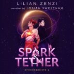 Spark and Tether, Lilian Zenzi