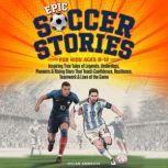 Epic Soccer Stories, Dylan Ambrose