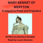 Mary Bennett of Meryton, Barbara Randell