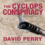 The Cyclops Conspiracy, David Perry