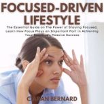 FocusedDriven Lifestyle, Ciaran Bernard