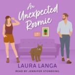 An Unexpected Roomie, Laura Langa