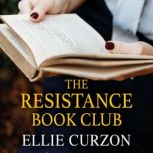 The Resistance Book Club, Ellie Curzon