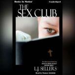 The Sex Club, L.J. Sellers