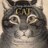 Songs of the Cat, Garrison Keillor