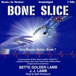 Bone Slice, Bette Golden Lamb
