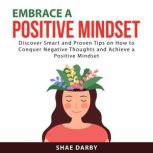 Embrace a Positive Mindset, Shae Darby