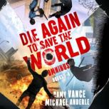 Die Again to Save Tomorrow , Michael Anderle