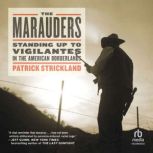 The Marauders, Patrick Strickland