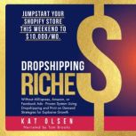 Dropshipping Riches, Kat Olsen