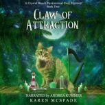Claw of Attraction, Karen McSpade