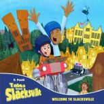 Welcome to Slacksville, K. Peach