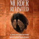 Murder Revisited, William Coleman