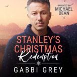 Stanleys Christmas Redemption, Gabbi Grey