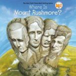 Where Is Mount Rushmore?, True Kelley