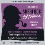 The Best of Sherlock Holmes Volume ..., Sir Arthur Conan Doyle
