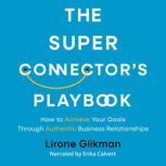 The Super Connectors Playbook, Lirone Glikman