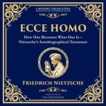 Ecce Homo, Friedrich Nietzsche