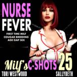 Nurse Fever  MILFs CShots 25, Tori Westwood