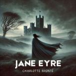 Jane Eyre, Charlotte Bronte