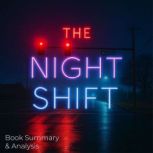 The Night Shift Book Summary  Analy..., Jack Rylan