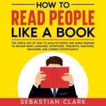 How To Read People Like A Book, Sebastian Clark