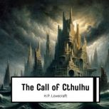 The Call Of Cthulhu, H.P. Lovecraft