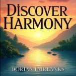 Discover Harmony Transform Your Worl..., Dorian Fairbanks