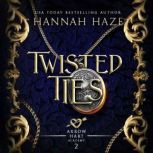 Twisted Ties, Hannah Haze