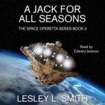 A Jack For All Seasons, Lesley L Smith