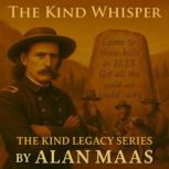 The Kind Whisper, Alan Maas