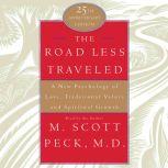 The Road Less Traveled, M. Scott Peck