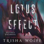 Lotus Effect, Trisha Wolfe