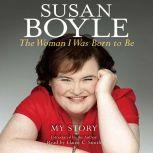 The Woman I Was Born to Be, Susan Boyle