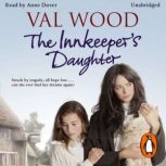 The Innkeepers Daughter, Val Wood