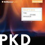 The Divine Invasion, Philip K. Dick