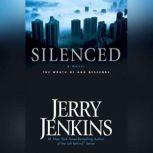 Silenced The Wrath of God Descends, Jerry B. Jenkins