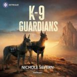 K9 Guardians, Nichole Severn