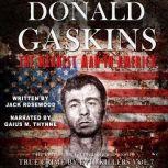 Donald Gaskins The Meanest Man In Am..., Jack Rosewood