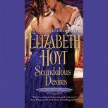 Scandalous Desires, Elizabeth Hoyt