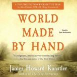 World Made by Hand, James Howard Kunstler