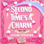 Second Times a Charm, Taylor Epperson