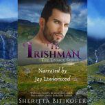 The Irishman A Legacy Novella, Sheritta Bitikofer